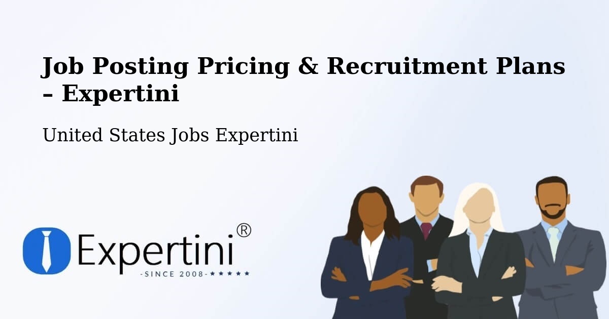 Job Posting Pricing & Recruitment Plans – Dunkirk - Dunkirk, United States Jobs Expertini